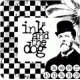 Ink & the Dog